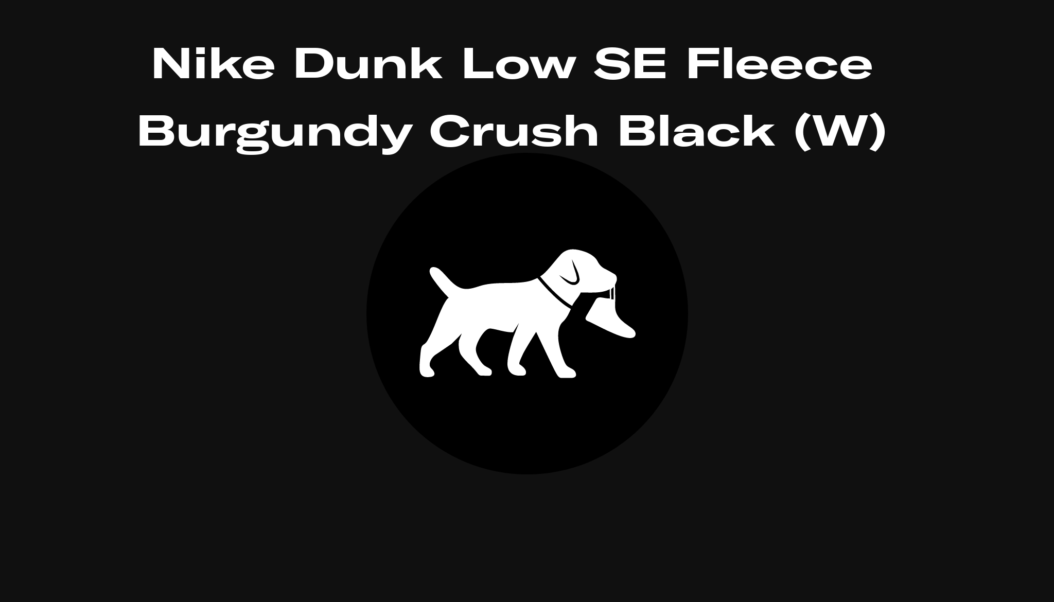 Nike Dunk Low SE Fleece Burgundy Crush Black (W), Raffles and Release Date | Sole Retriever